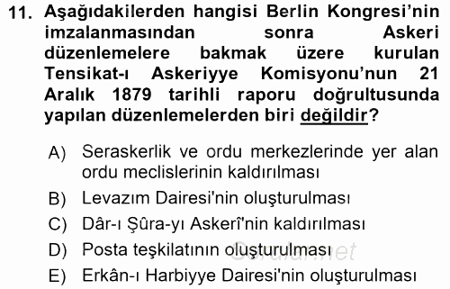 Osmanlı Devleti Yenileşme Hareketleri (1876-1918) 2015 - 2016 Ara Sınavı 11.Soru