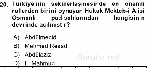 Osmanlı Devleti Yenileşme Hareketleri (1876-1918) 2015 - 2016 Ara Sınavı 20.Soru