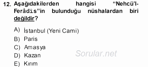 XI-XIII. Yüzyıllar Türk Dili 2013 - 2014 Tek Ders Sınavı 12.Soru