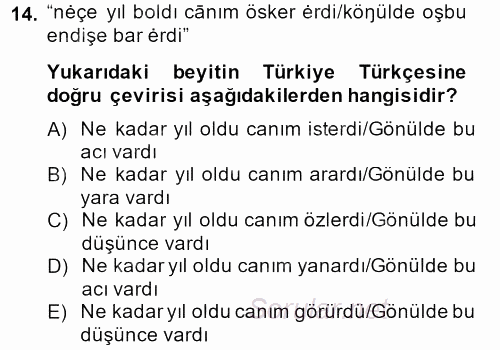 XI-XIII. Yüzyıllar Türk Dili 2013 - 2014 Tek Ders Sınavı 14.Soru