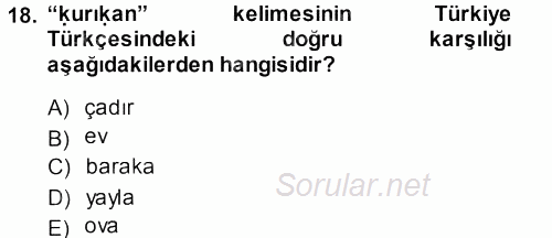 XI-XIII. Yüzyıllar Türk Dili 2013 - 2014 Tek Ders Sınavı 18.Soru