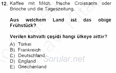 Turizm İçin Almanca 1 2013 - 2014 Tek Ders Sınavı 12.Soru