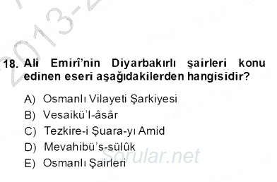 Eski Türk Edebiyatının Kaynaklarından Şair Tezkireleri 2012 - 2013 Dönem Sonu Sınavı 18.Soru