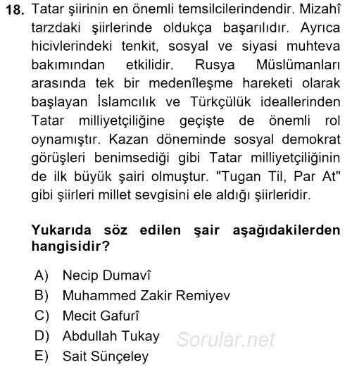 Çağdaş Türk Edebiyatları 1 2016 - 2017 Dönem Sonu Sınavı 18.Soru