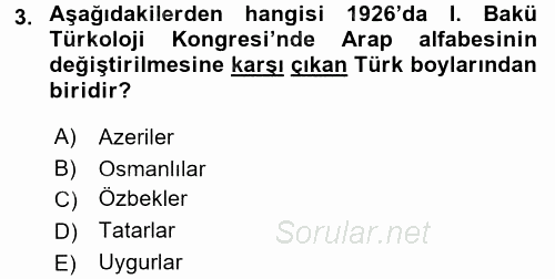 Çağdaş Türk Edebiyatları 1 2016 - 2017 Dönem Sonu Sınavı 3.Soru