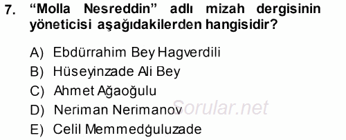 Çağdaş Türk Edebiyatları 1 2014 - 2015 Tek Ders Sınavı 7.Soru