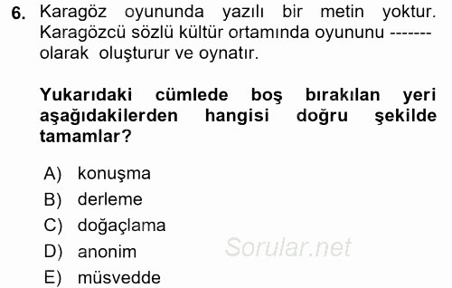 Halk Edebiyatına Giriş 2 2017 - 2018 Ara Sınavı 6.Soru