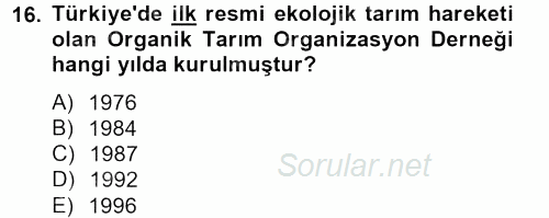 Peyzaj Çevre ve Tarım 2012 - 2013 Ara Sınavı 16.Soru