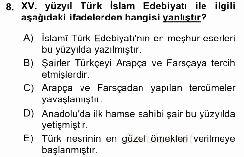 Türk İslam Edebiyatı 2016 - 2017 Dönem Sonu Sınavı 8.Soru