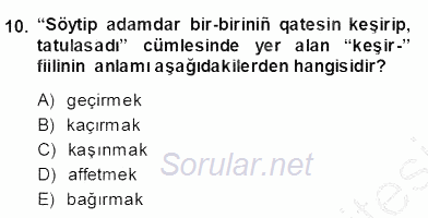 Çağdaş Türk Yazı Dilleri 2 2013 - 2014 Dönem Sonu Sınavı 10.Soru