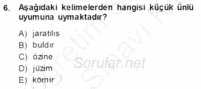 Çağdaş Türk Yazı Dilleri 2 2013 - 2014 Dönem Sonu Sınavı 6.Soru