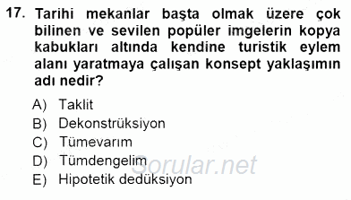 Turistik Alanlarda Mekan Tasarımı 2012 - 2013 Dönem Sonu Sınavı 17.Soru