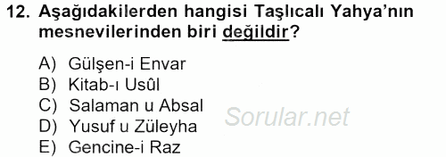 XVI. Yüzyıl Türk Edebiyatı 2013 - 2014 Dönem Sonu Sınavı 12.Soru