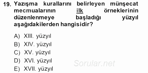 XVI. Yüzyıl Türk Edebiyatı 2013 - 2014 Dönem Sonu Sınavı 19.Soru