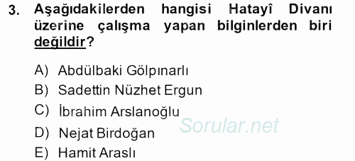 XVI. Yüzyıl Türk Edebiyatı 2013 - 2014 Dönem Sonu Sınavı 3.Soru
