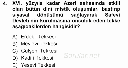 XVI. Yüzyıl Türk Edebiyatı 2013 - 2014 Dönem Sonu Sınavı 4.Soru