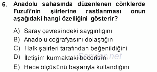 XVI. Yüzyıl Türk Edebiyatı 2013 - 2014 Dönem Sonu Sınavı 6.Soru