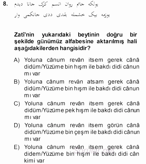 XVI. Yüzyıl Türk Edebiyatı 2013 - 2014 Dönem Sonu Sınavı 8.Soru