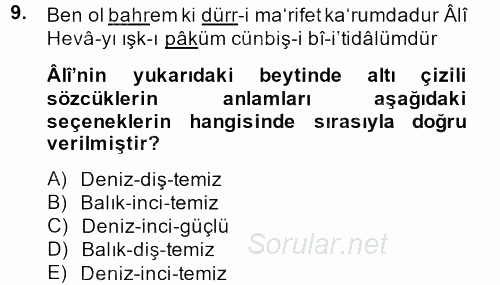 XVI. Yüzyıl Türk Edebiyatı 2013 - 2014 Dönem Sonu Sınavı 9.Soru