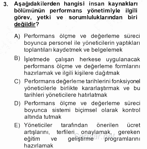Performans Yönetimi 2013 - 2014 Dönem Sonu Sınavı 3.Soru