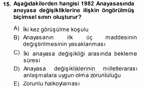 Türk Anayasa Hukuku 2013 - 2014 Ara Sınavı 15.Soru