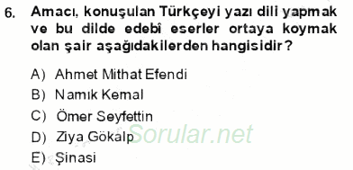 Tanzimat Dönemi Türk Edebiyatı 1 2013 - 2014 Dönem Sonu Sınavı 6.Soru