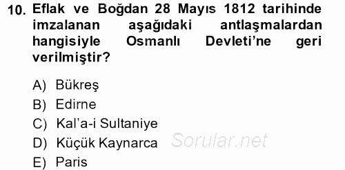 Osmanlı Tarihi (1789-1876) 2014 - 2015 Dönem Sonu Sınavı 10.Soru