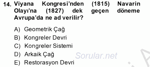 Osmanlı Tarihi (1789-1876) 2014 - 2015 Dönem Sonu Sınavı 14.Soru