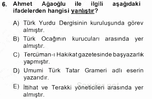 XIX. Yüzyıl Türk Dünyası 2013 - 2014 Dönem Sonu Sınavı 6.Soru