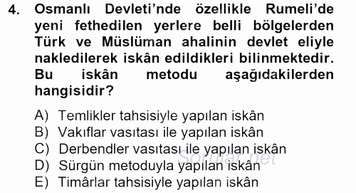 Osmanlı´da İskan ve Göç 2012 - 2013 Dönem Sonu Sınavı 4.Soru