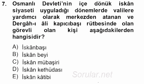 Osmanlı´da İskan ve Göç 2012 - 2013 Dönem Sonu Sınavı 7.Soru