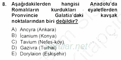 Türkiye´nin Kültürel Mirası 2 2013 - 2014 Tek Ders Sınavı 8.Soru