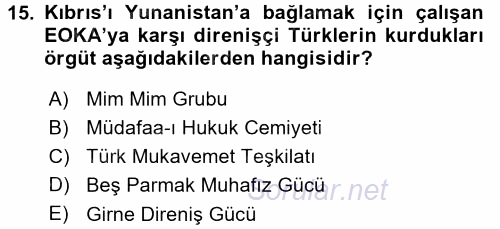 Türk Dış Politikası 1 2015 - 2016 Dönem Sonu Sınavı 15.Soru