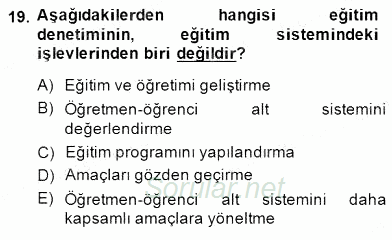 Türk Eğitim Sistemi Ve Okul Yönetimi 2014 - 2015 Dönem Sonu Sınavı 19.Soru