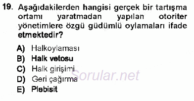 Türk Anayasa Hukuku 2012 - 2013 Ara Sınavı 19.Soru