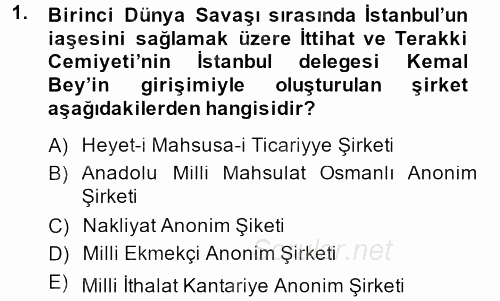 Türkiye Cumhuriyeti İktisat Tarihi 2014 - 2015 Ara Sınavı 1.Soru