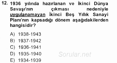 Türkiye Cumhuriyeti İktisat Tarihi 2014 - 2015 Ara Sınavı 12.Soru