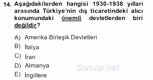 Türkiye Cumhuriyeti İktisat Tarihi 2014 - 2015 Ara Sınavı 14.Soru