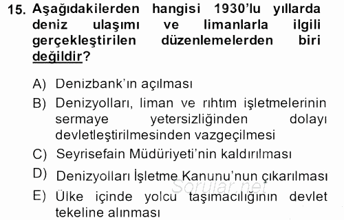 Türkiye Cumhuriyeti İktisat Tarihi 2014 - 2015 Ara Sınavı 15.Soru