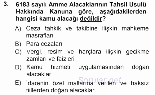 İdare Hukukuna Giriş 2013 - 2014 Tek Ders Sınavı 3.Soru