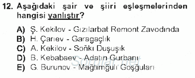 Çağdaş Türk Edebiyatları 1 2012 - 2013 Tek Ders Sınavı 12.Soru