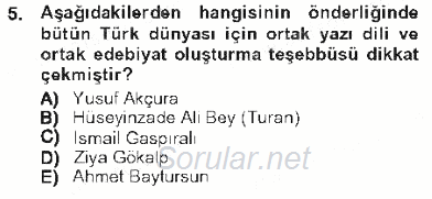 Çağdaş Türk Edebiyatları 1 2012 - 2013 Tek Ders Sınavı 5.Soru