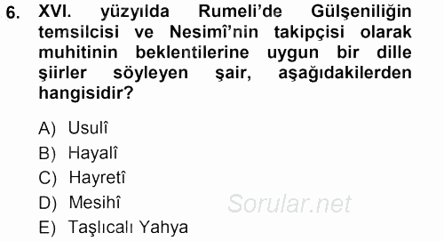 XVI. Yüzyıl Türk Edebiyatı 2012 - 2013 Ara Sınavı 6.Soru
