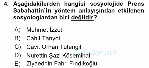 Türk Sosyologları 2016 - 2017 Ara Sınavı 4.Soru