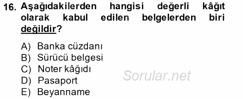 Türk Vergi Sistemi 2013 - 2014 Tek Ders Sınavı 16.Soru