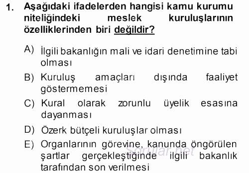 İdare Hukukuna Giriş 2013 - 2014 Ara Sınavı 1.Soru