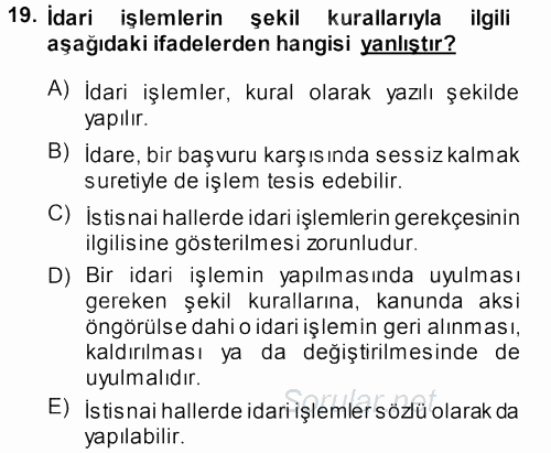 İdare Hukukuna Giriş 2013 - 2014 Ara Sınavı 19.Soru