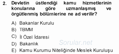 İdare Hukukuna Giriş 2013 - 2014 Ara Sınavı 2.Soru