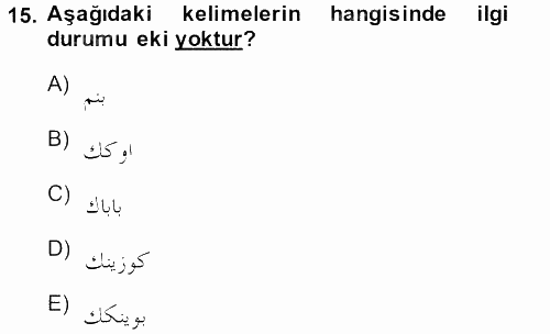 Osmanlı Türkçesine Giriş 1 2013 - 2014 Ara Sınavı 15.Soru