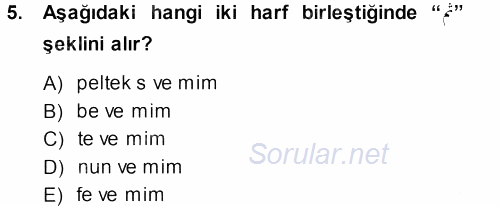 Osmanlı Türkçesine Giriş 1 2013 - 2014 Ara Sınavı 5.Soru